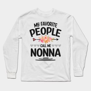 My favorite people call me nonna Long Sleeve T-Shirt